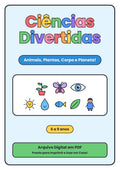 Ciências Divertidas: Animais, Plantas, Corpo e Planeta!