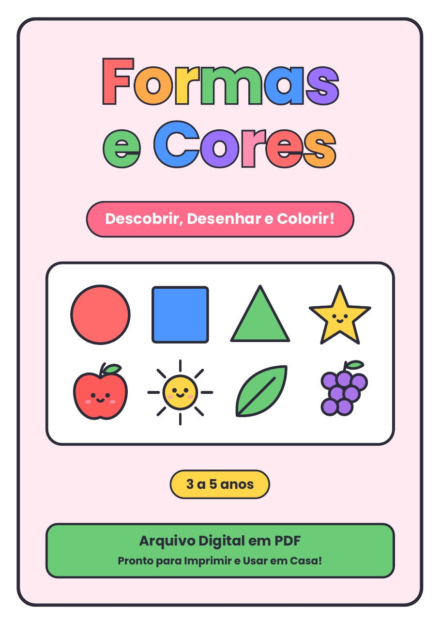 Formas e Cores: Descobrir, Desenhar e Colorir!