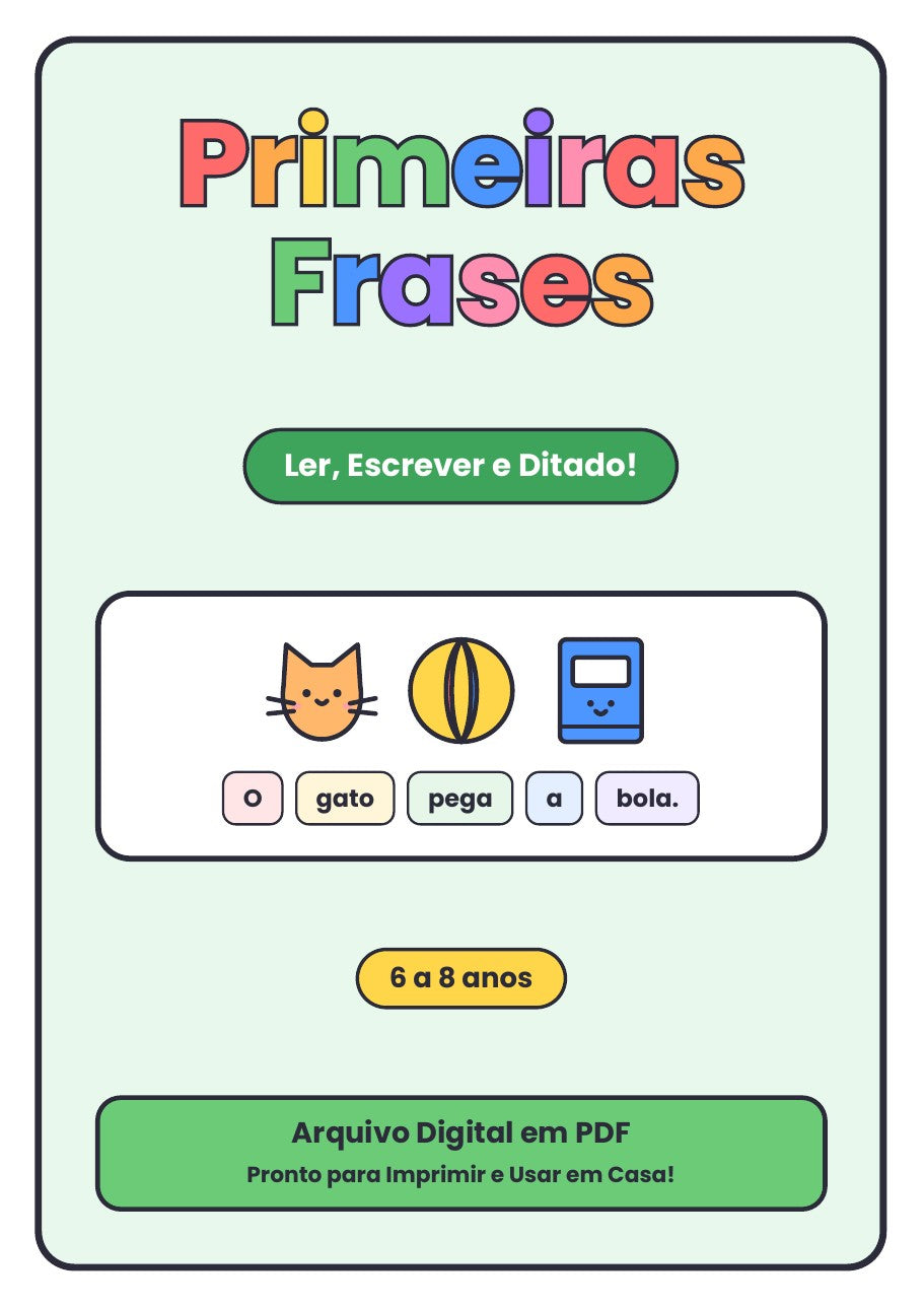 Primeiras Frases: Ler, Escrever e Ditado!